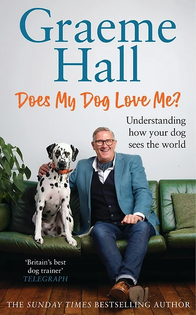 Does My dog Love Me?: Understanding how your sees the world