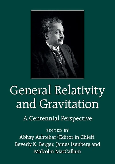 General Relativity and Gravitation: A Centennial Perspective