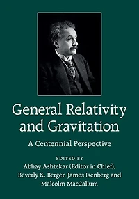 General Relativity and Gravitation: A Centennial Perspective