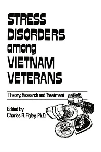 Stress Disorders Among Vietnam Veterans: Theory, Research