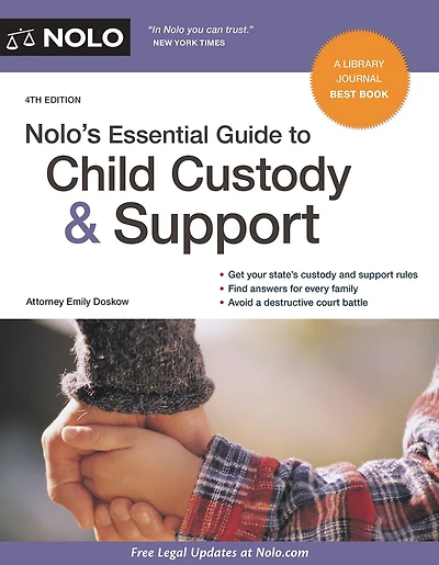 Nolo's Essential Guide To Child Custody And Support