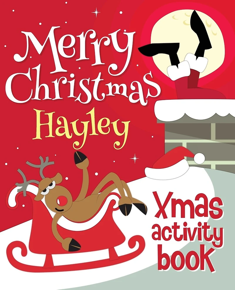 Merry Christmas Hayley - Xmas Activity Book: (Personalized Children's Activity Book)