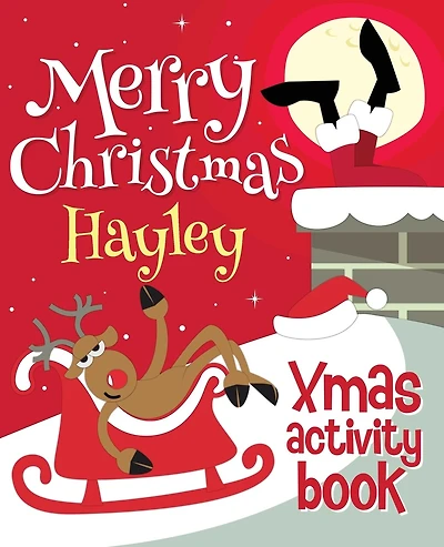 Merry Christmas Hayley - Xmas Activity Book: (Personalized Children's Activity Book)