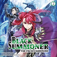 Black Summoner: Volume 2: The False Champions