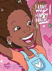 I Love My Happy Hair!