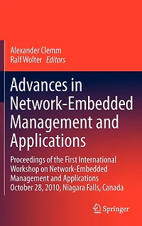 Advances Network-Embedded Management and Applications: Proceedings of the First International Workshop on Applications