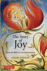 the Story of Joy: From Bible to Late Romanticism