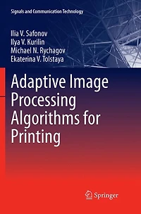 Adaptive Image Processing Algorithms for Printing