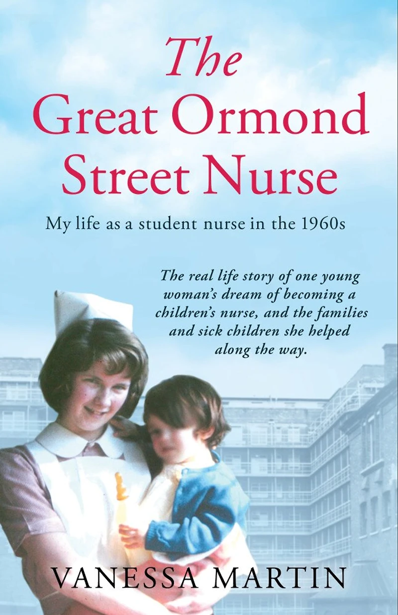 The Great Ormond Street Hospital Nurse: Life Of A Trainee Nurse At Gosh 1960s