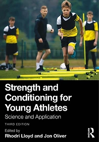 Strength and Conditioning for Young Athletes: Science Application
