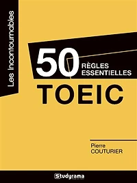 TOEIC: 50 règles essentielles