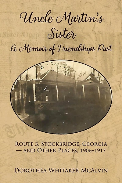 Uncle Martin's Sister: A Memoir of Friendships Past