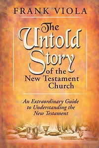 Untold Story Of The New Testament Church