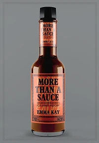 More Than a Sauce: Worcestershire's Culinary History