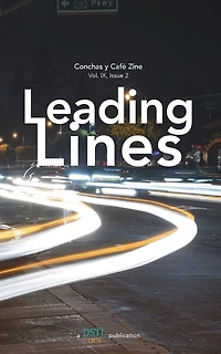 Leading Lines: Conchas y Café Zine; Vol. 9, Issue 2
