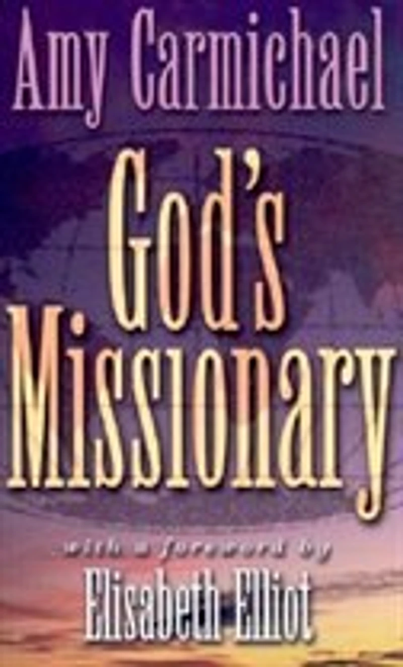 God's Missionary: With a Forward by Elizabeth Elliott