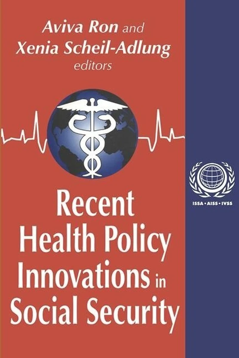 Recent Health Policy Innovations Social Security