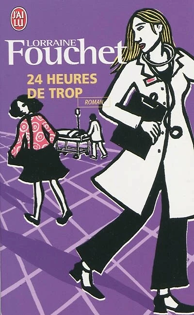 24 heures de trop