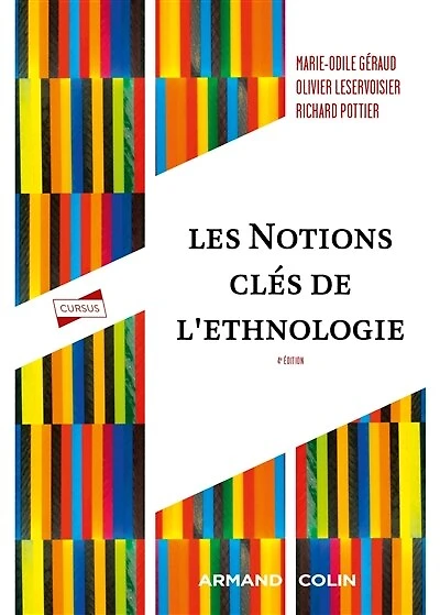 Les notions clés de l'ethnologie - 4e éd.: Analyses et textes