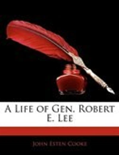 A Life Of Gen. Robert E. Lee