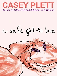 A Safe Girl to Love