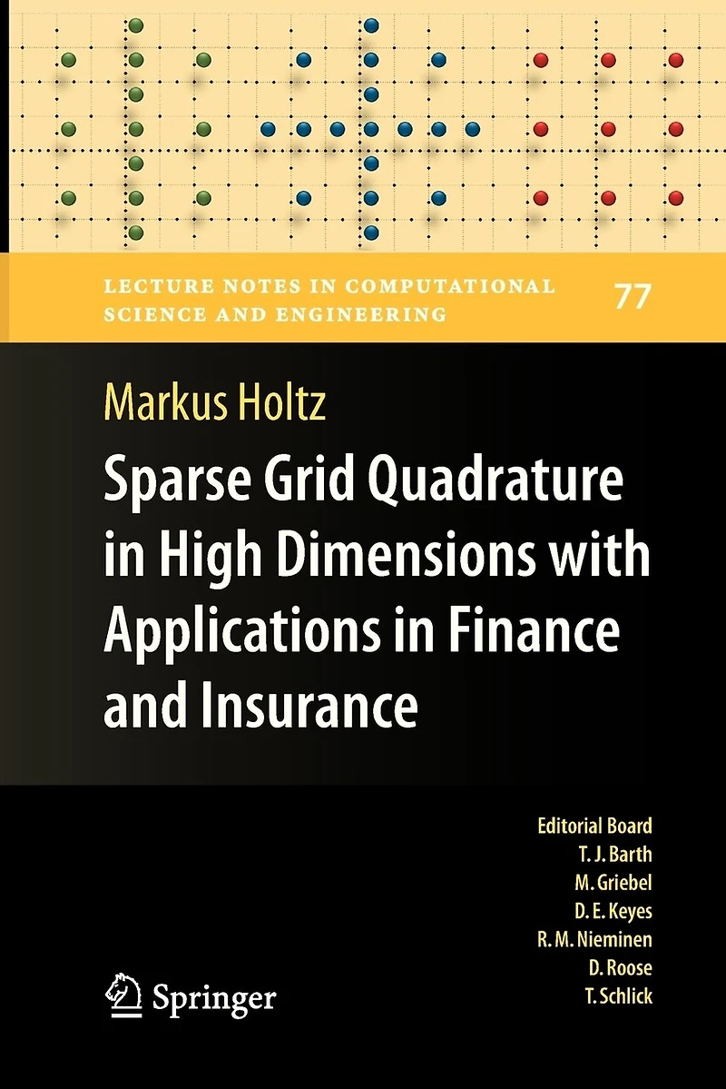Sparse Grid Quadrature High Dimensions with Applications Finance and Insurance