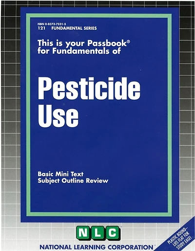 Pesticide Use: Passbooks Study Guide