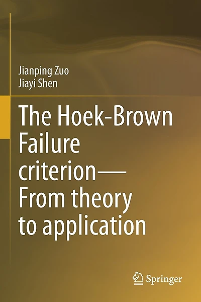 The Hoek-Brown Failure criterion-From theory to application