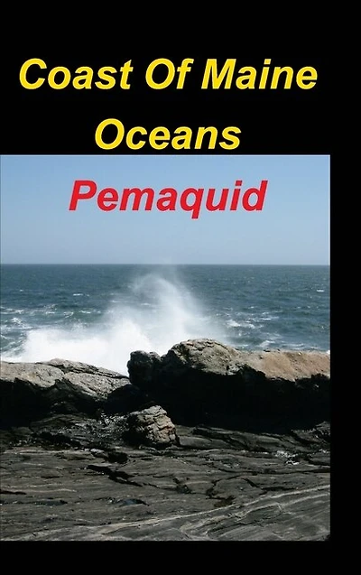 Coast Of Maine Oceans Pemaquid: Maine Oceans Views Land Rocks WavesSeas