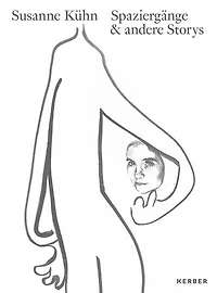 Susanne Kühn: Walks and Other Stories