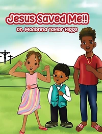 Jesus Saved Me!