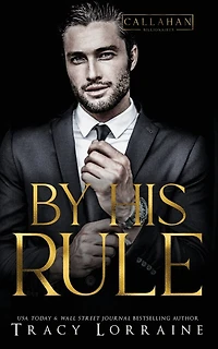 By His Rule: A Billionaire Fake Dating Romance