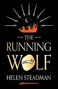 the Running Wolf: Biographical Historical Fiction about Shotley Bridge Swordmakers