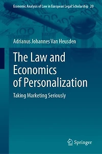 The Law and Economics of Personalization: Taking Marketing Seriously