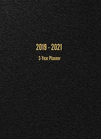 2019 - 2021 3-Year Planner: 36-Month Calendar (Black)