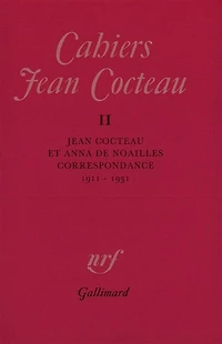 Cahiers Jean Cocteau, n°11. Jean Cocteau et Anna de Noailles : correspondance : 1911-1931: correspondance