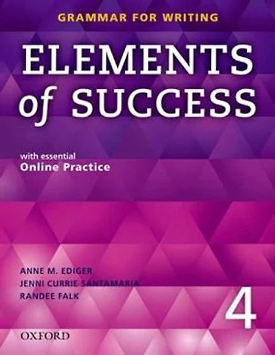 Elements of Success: Level 4 Student Book with Online Practice