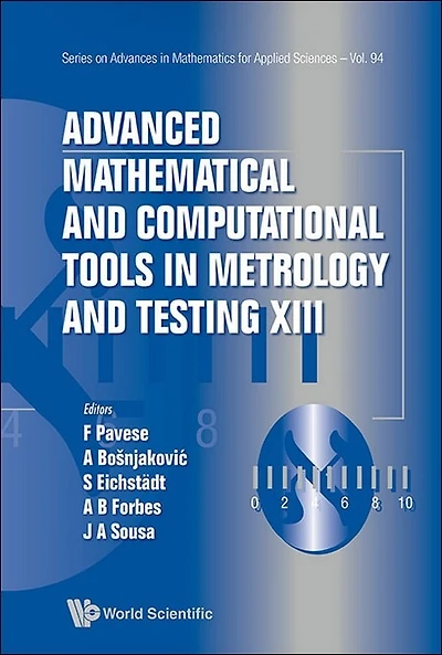Advanced Mathematical And Computational Tools Metrology Testing Xiii