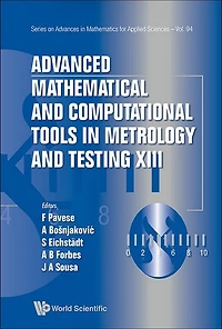 Advanced Mathematical And Computational Tools Metrology Testing Xiii