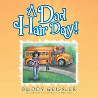 A Dad Hair Day!