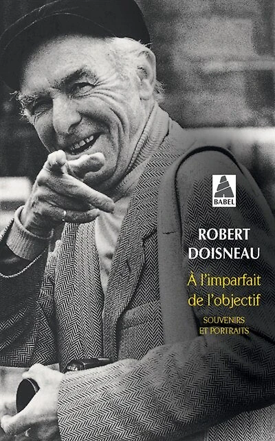 A l'imparfait de l'objectif: souvenirs et portraits