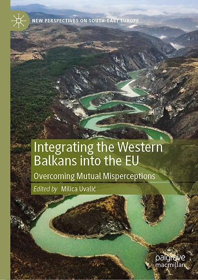 Integrating the Western Balkans into EU: Overcoming Mutual Misperceptions