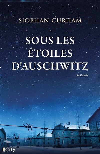 SOUS LES ETOILES D'AUSCHWITZ
