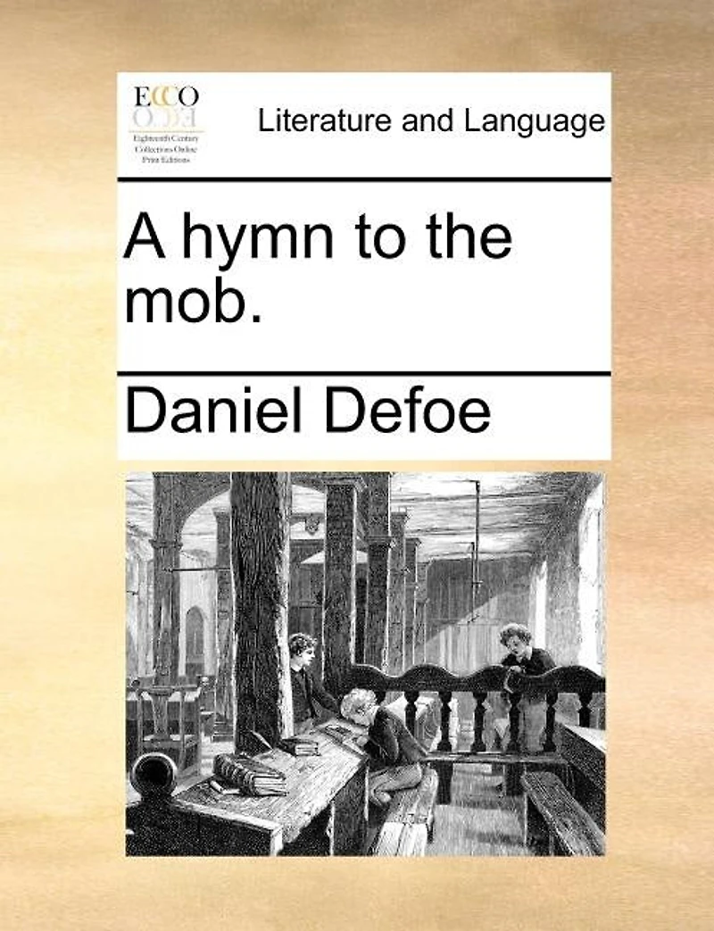 A Hymn to the Mob
