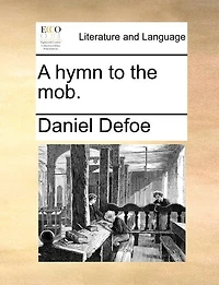 A Hymn to the Mob