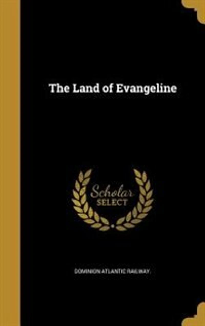 The Land of Evangeline