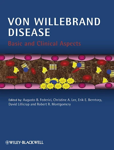 Textbook of Von Willebrand Disease: Basic and Clinical Aspects