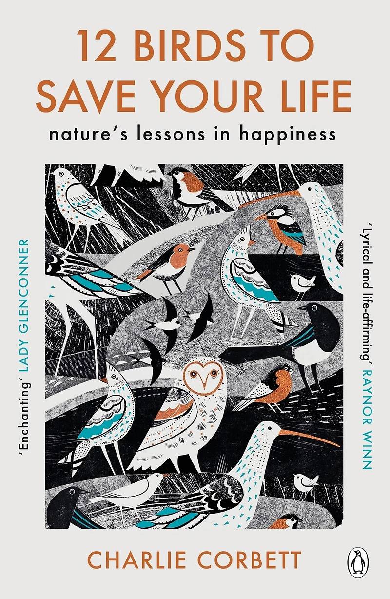 12 Birds to Save Your Life: Nature's Lessons Happiness