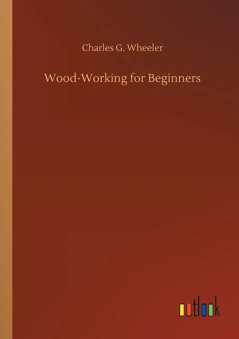Wood-Working for Beginners