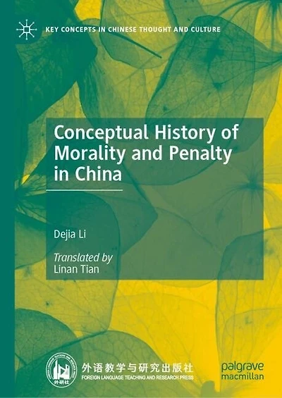 Conceptual History of Morality and Penalty China